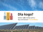 7.dla-kogo-fotowoltaika finansowanie panele fotowoltaiczne