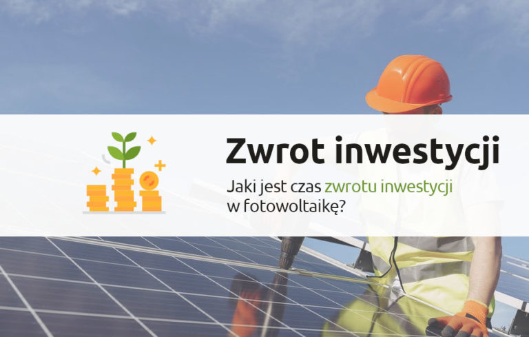zwrot inwestycji fotowoltaika