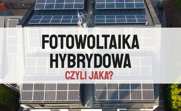fotowoltaika hybrydowa