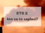 ETS 2 kto za to zapłaci
