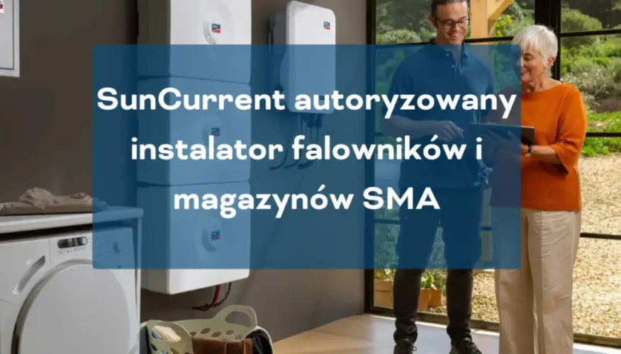 Autoryzowany instalator magazynow energii i falownikow