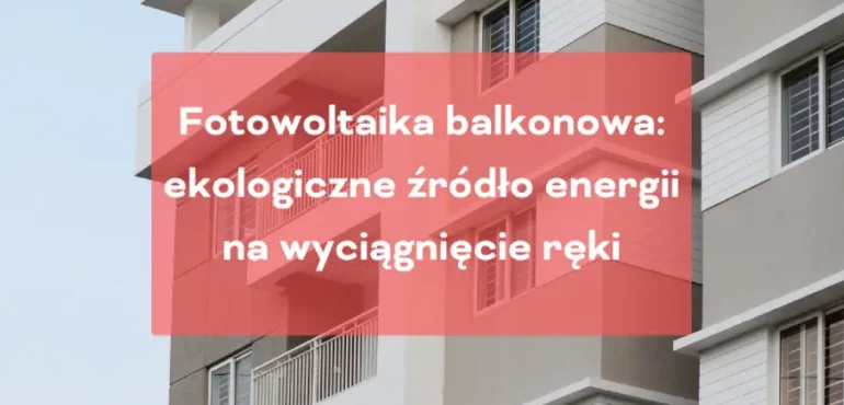 Fotowoltaika na balkon