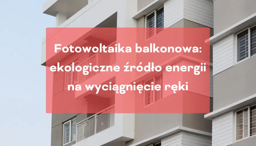Fotowoltaika na balkon