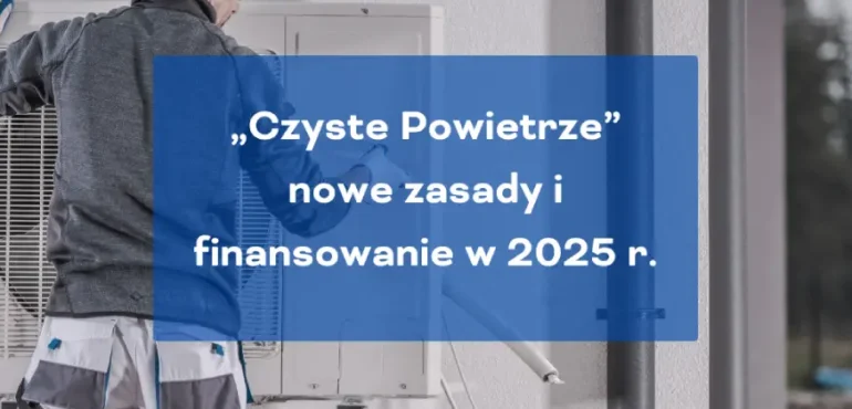 Program czyste powietrze dofinansowanie do fotowoltaiki
