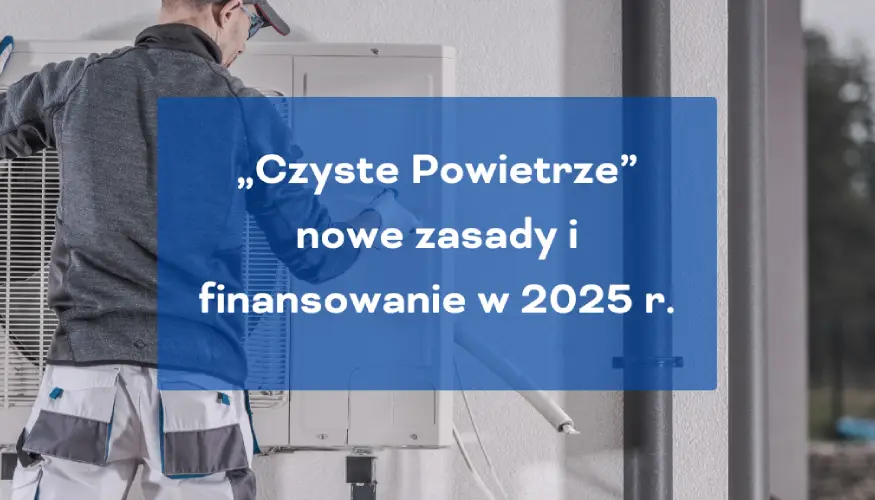 Program czyste powietrze dofinansowanie do fotowoltaiki