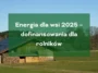 Energia dla wsi - dofinansowanie dla rolników