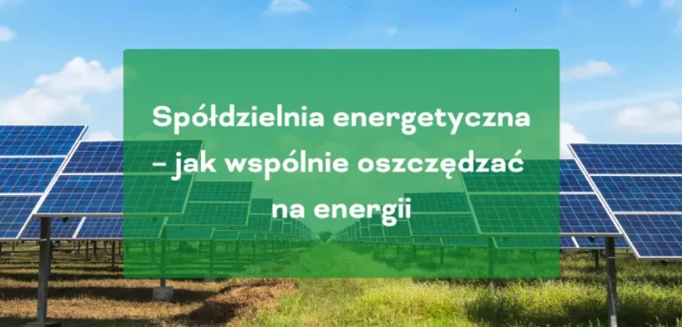 Spółdzielnia energetyczna fotowoltaika