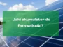 jaki-akumulator-do-fotowoltaiki Jaki akumulator do fotowoltaiki