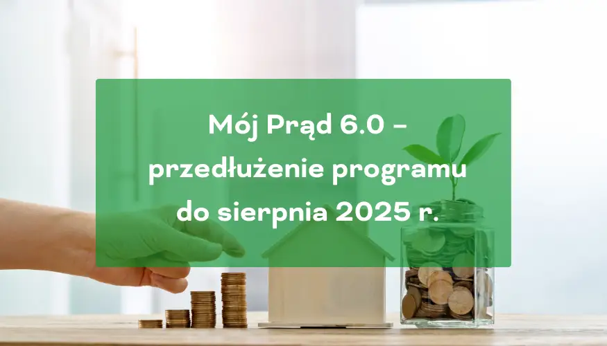 Program Mój Prąd 6.0 przedłużenie