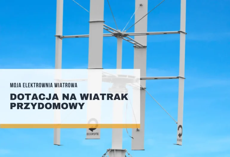 Moja Elektrownia Wiatrowa dofinansowanie