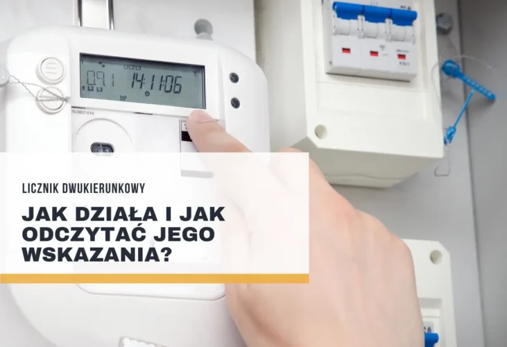 Licznik dwukierunkowy – jak działa i jak odczytać jego wskazania?