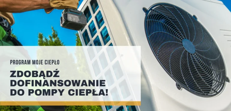 Program moje ciepło dofinansowanie do pompy ciepła