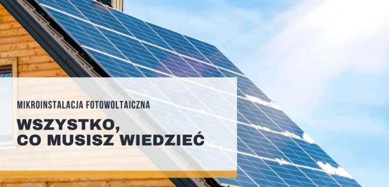 Mikroinstalacja fotowoltaiczna poradnik
