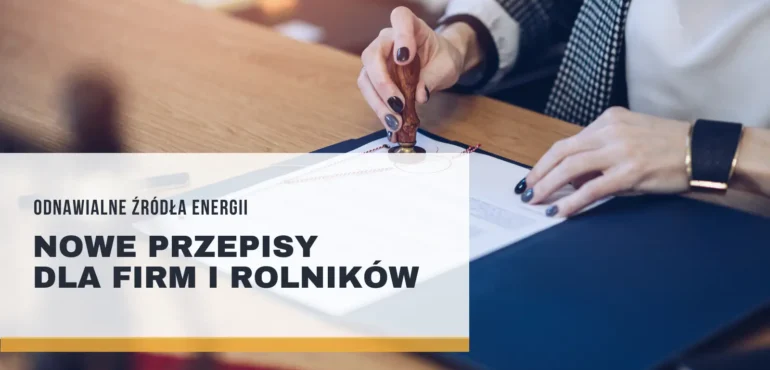 Odnawialne Źródła Energii nowe przepisy OZE