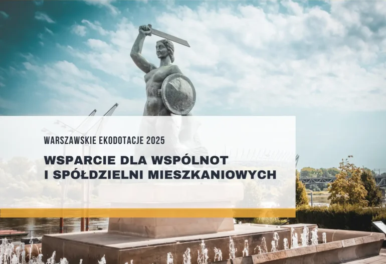 Dotacje na fotowoltaikę i OZE w Warszawie 2025 – wsparcie dla wspólnot i spółdzielni mieszkaniowych