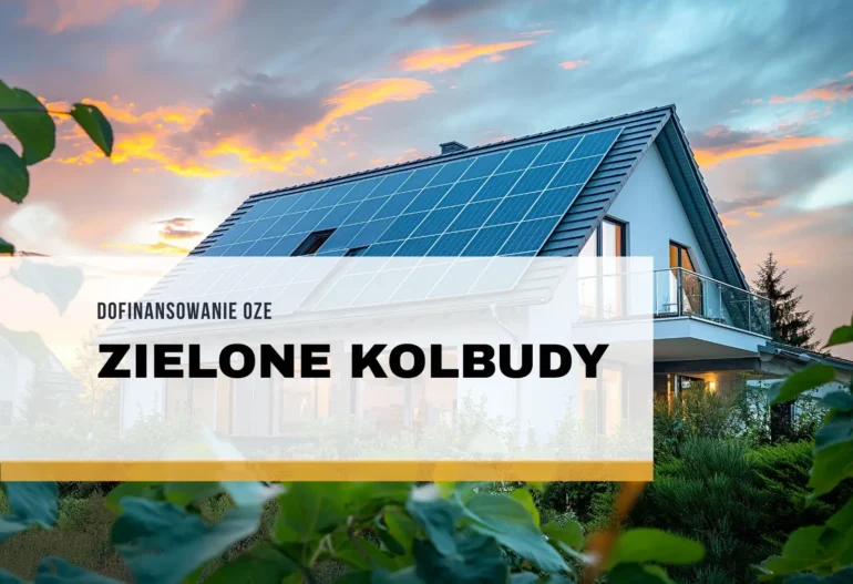 Dotacja na fotowoltaikę, kolektory słoneczne i pompy ciepła w Kolbudach - 2026 r.